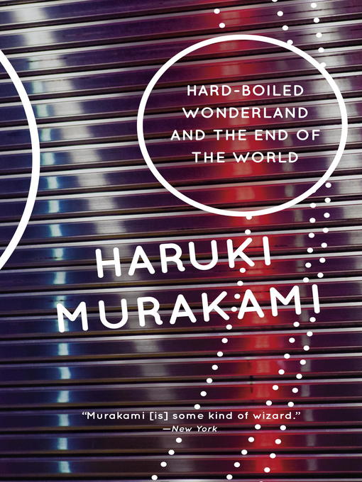 Haruki Murakami作のHard-Boiled Wonderland and the End of the Worldの作品詳細 - 貸出可能